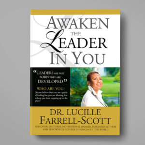 Awaken The Leader In You