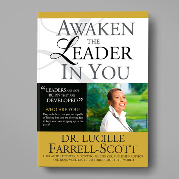 Awaken The Leader In You